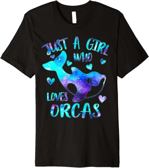 Just a Girl Who Loves Orcas Galaxy Orca Lover Theme Girls Premium T-Shirt